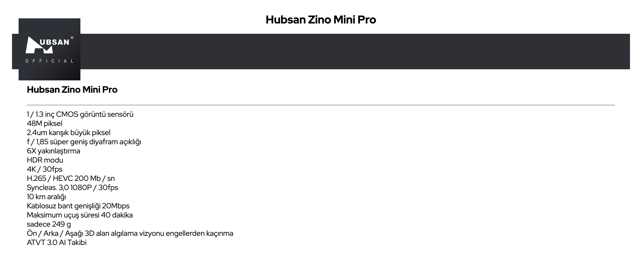 0-Hubssan%20Zino%20Mini%20Pro%20Teknik%20O%CC%88zellikler.jpg?1620304783033